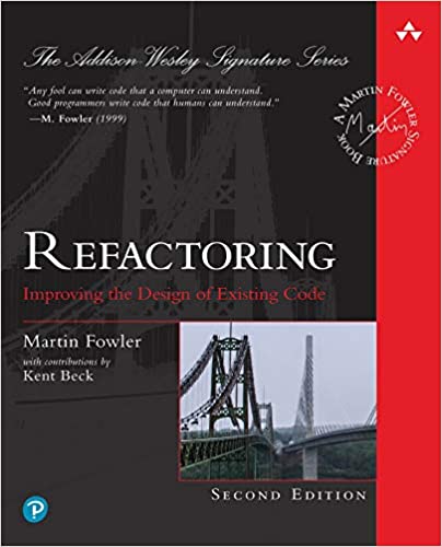 Refactoring: Improving the Design of Existing Code (Martin Fowler)